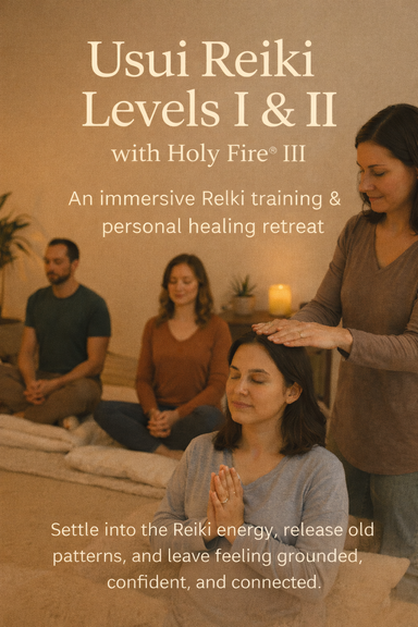 Usui Reiki Practitioner Levels 1 and 2 (with Holy Fire III)