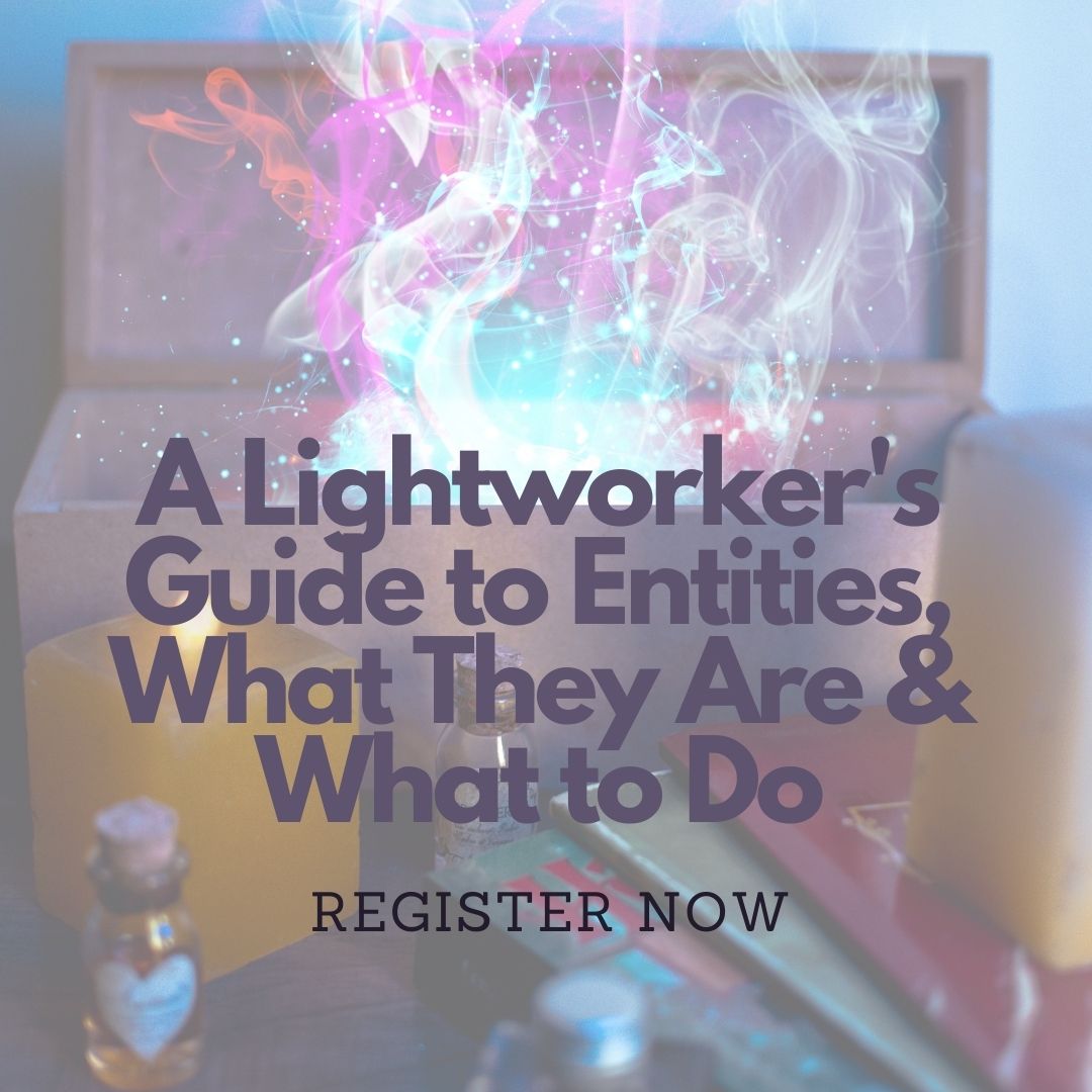 The Lightworker’s Guide to Entities