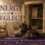 The Energy of Neglect